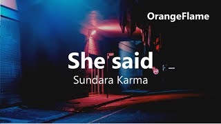 Sundara Karma - She said (lyrics)