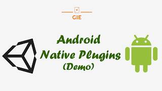 Android Native Plugins for Unity (Demo)
