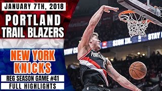 Portland Trail Blazers vs New York Knicks - Full Game Highlights - January 7, 2019