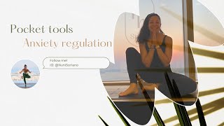 Pocket tools ~ Anxiety regulation