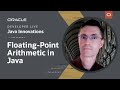 Floating-Point Arithmetic : What Every Java Programmer Should Know!