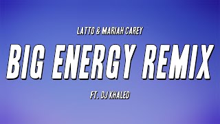 Latto & Mariah Carey - Big Energy Remix ft. DJ Khaled (Lyrics)