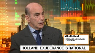 Holland Says Market Exuberance Is Rational