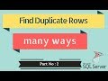 How To - Data Science - MS SQL Server - Finding duplicate records in a table different ways