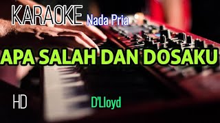 Karaoke APA SALAH DAN DOSAKU ( D'lloyd ) Versi Reggae kn7000 @TRMusic422056