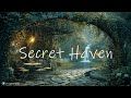 Secret Haven - Beautiful Ethereal Ambient Music For Serenity - Deep Meditation And Relaxation