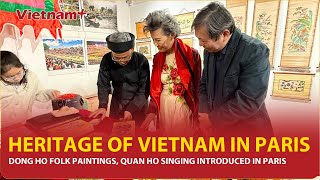 Dong Ho folk paintings, Quan ho singing introduced in Paris | Vietnam Plus