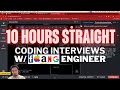 10 STRAIGHT HOURS of Coding Interviews w/ FAANG Engineer