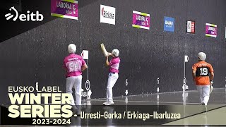 EUSKO LABEL WINTER SERIES 2024-2025 (Finalerdietako ligaxka): Urresti-Gorka / Erkiaga-Ibarluzea