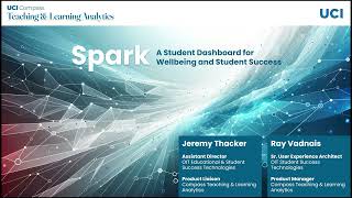 UCI Spark: A Student Dashboard for Wellbeing and Student Success