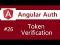 Angular Authentication Tutorial - 26 - Middleware to Verify Token