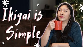 Ikigai Is Not Complex As You Think │Japanese Concept of Finding Purpose in Life *explained*