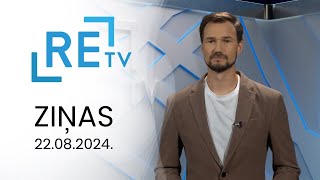 ReTV Ziņas 21.00 (22.08.2024.)