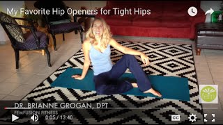 My Favorite Hip Openers for Tight Hips