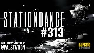 STATIONDANCE #313 - 28 OCTOBER 2022 Part2 - DJFESTO