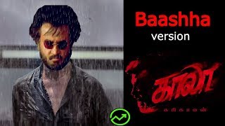 Kaala Teaser - Baashha Version | Tamil | Official | Rajinikanth | Pa Ranjith | Dhanush | Trendy