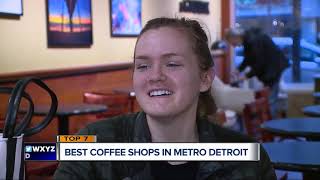 Thursday's Top 7: Best coffee shops in metro Detroit