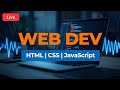 🔴 [Live] Full Stack Web Development Introduction: HTML, CSS, JavaScript & Modern Web Dev