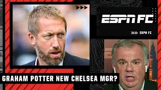 Graham Potter ALONE will NOT be enough for Chelsea Gabriele Marcotti ESPN FC