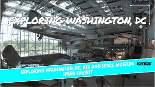 Exploring Washington, DC: Air and Space Museum - Speed Exhibit