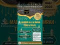 Al-Mabrur Hajj & Umrah Tours & Travel. for Hajj 2023 Booking call 0722246820.