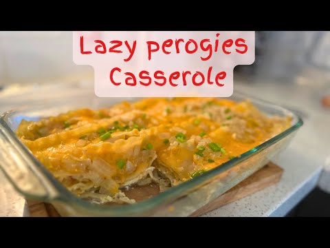 Lazy perogies casserole / lasagna