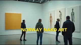 Norway’s Nude Art Exhibition Nobody Can Ignore