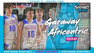 Garaway vs Africentric 🏀 | Regional Final Highlight [3/12/22]