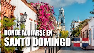 La mejor zona donde HOSPEDARSE en Santo Domingo 🇩🇴