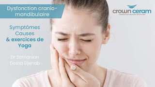 La Dysfonction Cranio-Mandibulaire : symptômes, causes et exercices de yoga