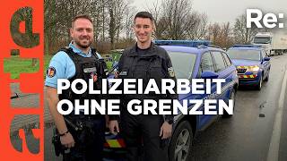 Einsatz der deutsch-französischen Polizei | ARTE Re: