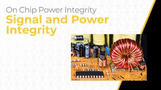 Signal and Power Integrity – Lesson 2