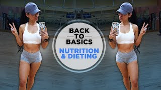 BACK TO BASICS | The Fundamentals of Nutrition (Q&A)