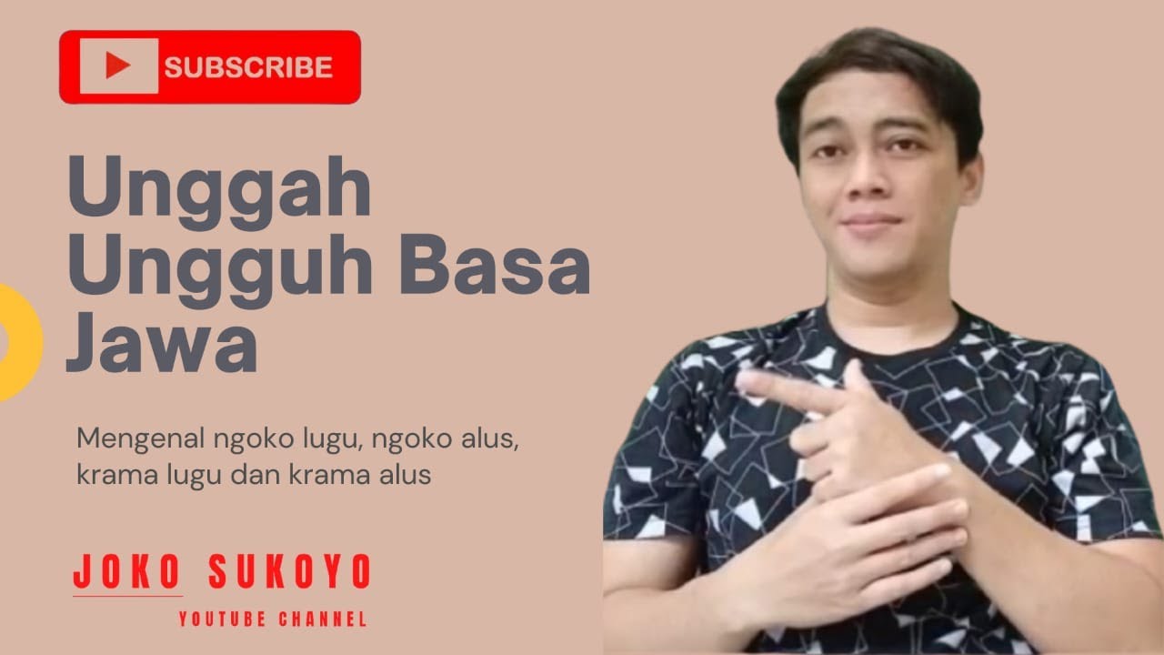 Unggah Ungguh Bahasa Jawa : Teori Dan Contoh - YouTube