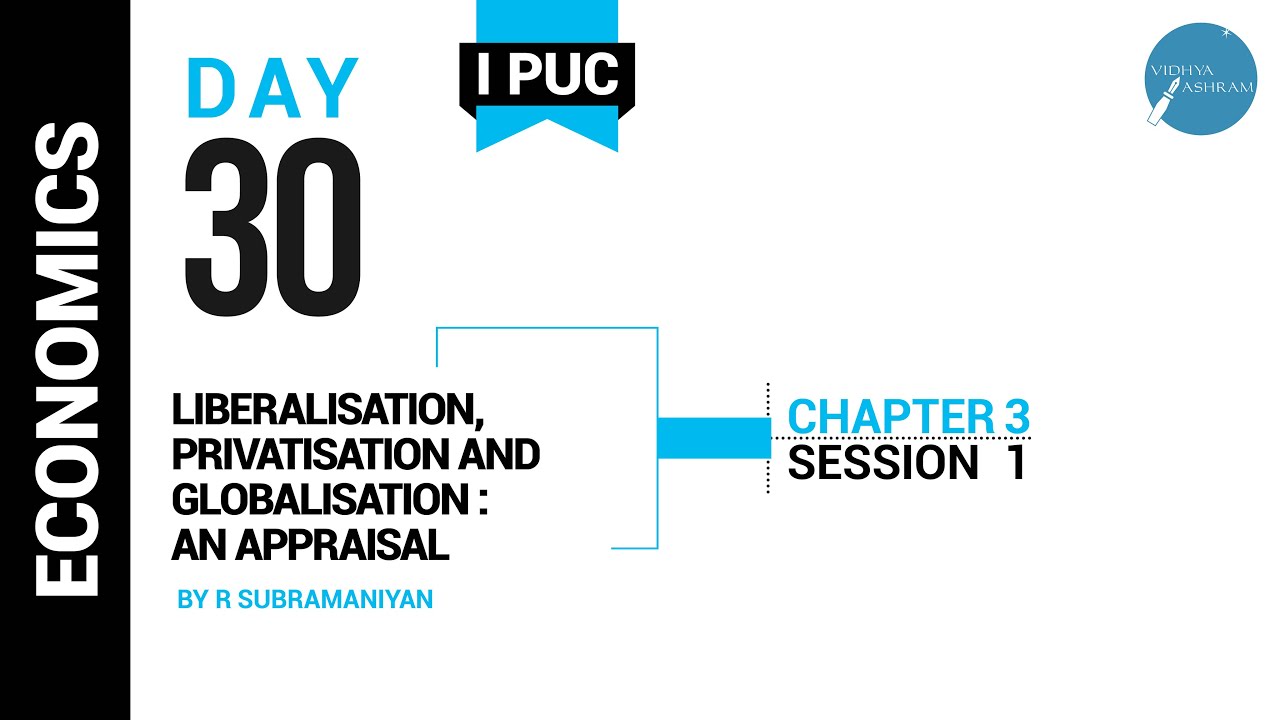 DAY 30 | ECONOMICS | I PUC | LIBERALISATION, PRIVATISATION AND ...