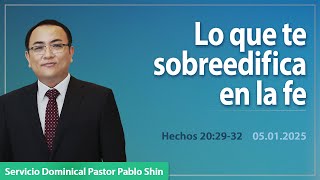 Lo que te sobreedifica en la fe | Hechos 20:29-32