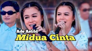 Ade Astrid - Midua Cinta Lirik Lagu Sunda Versi Indonesia Terpopuler