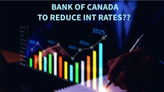 கனடா வங்கியின் வட்டி விகிதங்கள் டிசம்பர் 11, 2024 அன்று குறைக்கப்பட்டால் என்ன செய்வது
