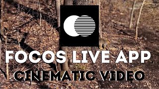 FOCOS LIVE APP FOR IPHONE: HOW TO CREATE CINEMATIC VIDEO ON A BUDGET IN 2022