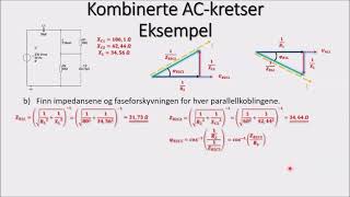 10.4.1 Oppgave eksempel - Kombinerte AC Kretser - Elektroteknikk for Fagskole.