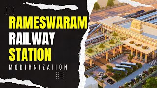 Rameswaram Railway Station Modernization | | Southern Railway's Modern Makeover #rameswaram