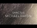 Sanctus - Michael Haydn