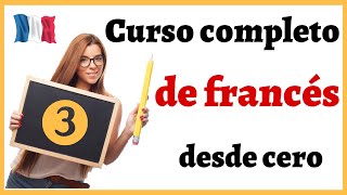 APRENDER FRANCÉS | Curso completo de francés para principiantes | Formar Frases en francés - Curso 3