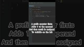 Use Of Increment Operator ‘A Prefix Operator ’ In JAVA | JAVA SHORTS | CODING SHORTS