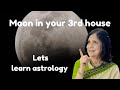 Moon in 3rd house