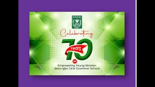 70 YEARS OF IJEBU IGBO GIRL GRAMMAR SCHOOL