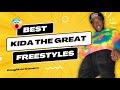 Kida the Great Best Freestyles