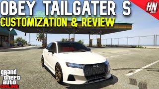 Obey Tailgater S Customization \u0026 Review | GTA Online