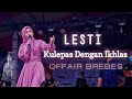 VIRAL!!! LESTI - KULEPAS DENGAN IKHLAS (OFFAIR BREBES)