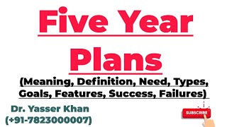 Five Year Plans | Meaning Of Five Year Plans | Need For Plans | Features Of Five Year Plans